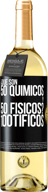 29,95 € Envío gratis | Vino Blanco Edición WHITE ¿Qué son 50 químicos y 50 físicos? 100tíficos Etiqueta Negra. Etiqueta personalizable Vino joven Cosecha 2023 Verdejo