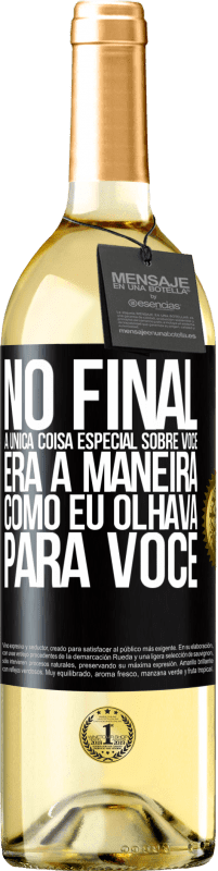 29,95 € Envio grátis | Vinho branco Edição WHITE No final, a única coisa especial sobre você era a maneira como eu olhava para você Etiqueta Preta. Etiqueta personalizável Vinho jovem Colheita 2023 Verdejo