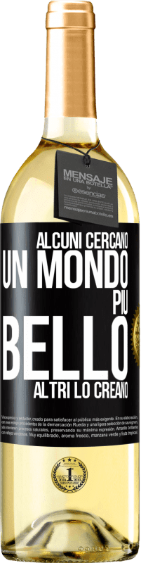 29,95 € Spedizione Gratuita | Vino bianco Edizione WHITE Alcuni cercano un mondo più bello, altri lo creano Etichetta Nera. Etichetta personalizzabile Vino giovane Raccogliere 2023 Verdejo