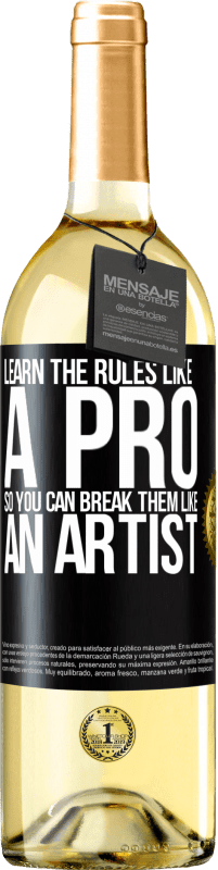 29,95 € 送料無料 | 白ワイン WHITEエディション プロのようにルールを学び、アーティストのようにルールを破ることができます ブラックラベル. カスタマイズ可能なラベル 若いワイン 収穫 2023 Verdejo