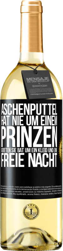 29,95 € Kostenloser Versand | Weißwein WHITE Ausgabe Aschenputtel hat nie um einem Prinzen gebeten. Sie bat um ein Kleid und eine freie Nacht Schwarzes Etikett. Anpassbares Etikett Junger Wein Ernte 2024 Verdejo