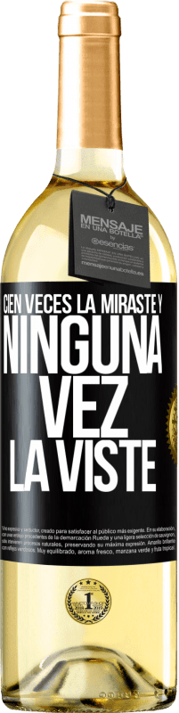 29,95 € Envío gratis | Vino Blanco Edición WHITE Cien veces la miraste y ninguna vez la viste Etiqueta Negra. Etiqueta personalizable Vino joven Cosecha 2024 Verdejo