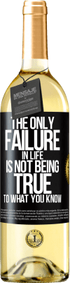 29,95 € Free Shipping | White Wine WHITE Edition The only failure in life is not being true to what you know Black Label. Customizable label Young wine Harvest 2024 Verdejo