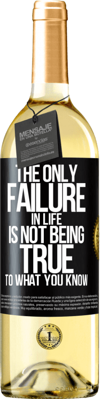 29,95 € Free Shipping | White Wine WHITE Edition The only failure in life is not being true to what you know Black Label. Customizable label Young wine Harvest 2023 Verdejo