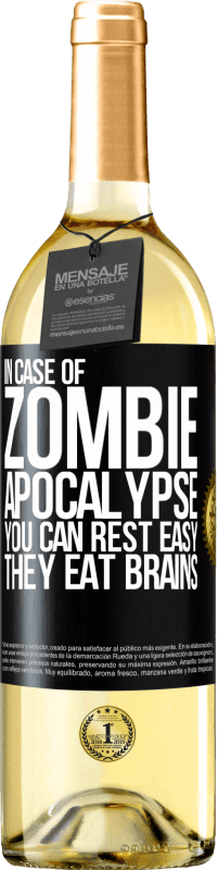 29,95 € Free Shipping | White Wine WHITE Edition In case of zombie apocalypse you can rest easy, they eat brains Black Label. Customizable label Young wine Harvest 2024 Verdejo