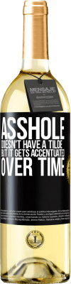 29,95 € Free Shipping | White Wine WHITE Edition Asshole doesn't have a tilde, but it gets accentuated over time Black Label. Customizable label Young wine Harvest 2025 Verdejo