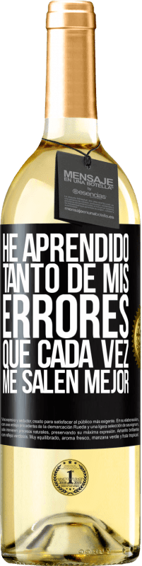 29,95 € Envío gratis | Vino Blanco Edición WHITE He aprendido tanto de mis errores que cada vez me salen mejor Etiqueta Negra. Etiqueta personalizable Vino joven Cosecha 2023 Verdejo