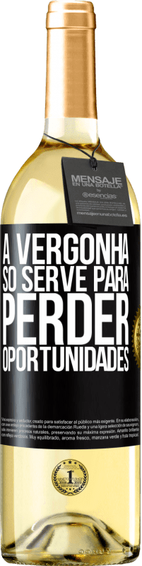 29,95 € Envio grátis | Vinho branco Edição WHITE A vergonha só serve para perder oportunidades Etiqueta Preta. Etiqueta personalizável Vinho jovem Colheita 2025 Verdejo