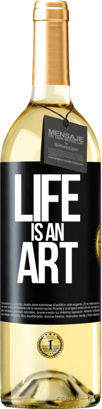 29,95 € Free Shipping | White Wine WHITE Edition Life is an art Black Label. Customizable label Young wine Harvest 2023 Verdejo