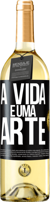 29,95 € Envio grátis | Vinho branco Edição WHITE A vida é uma arte Etiqueta Preta. Etiqueta personalizável Vinho jovem Colheita 2023 Verdejo