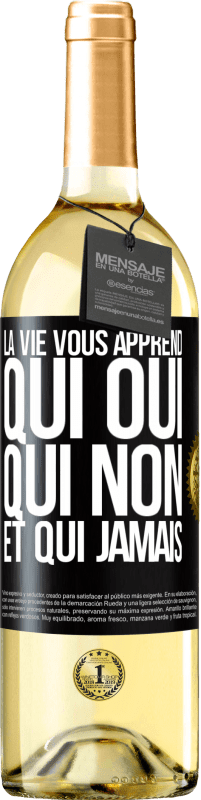 29,95 € Envoi gratuit | Vin blanc Édition WHITE La vie vous apprend qui oui, qui non et qui jamais Étiquette Noire. Étiquette personnalisable Vin jeune Récolte 2024 Verdejo