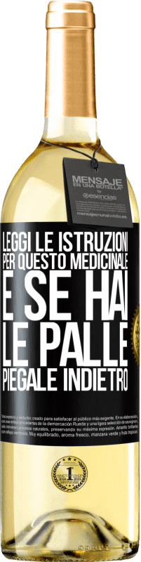 29,95 € Spedizione Gratuita | Vino bianco Edizione WHITE Leggi le istruzioni per questo medicinale e se hai le palle, piegale indietro Etichetta Nera. Etichetta personalizzabile Vino giovane Raccogliere 2023 Verdejo