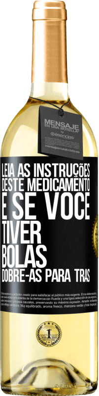 29,95 € Envio grátis | Vinho branco Edição WHITE Leia as instruções deste medicamento e se você tiver bolas, dobre-as para trás Etiqueta Preta. Etiqueta personalizável Vinho jovem Colheita 2024 Verdejo