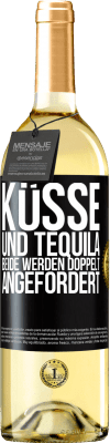 29,95 € Kostenloser Versand | Weißwein WHITE Ausgabe Küsse und Tequila. Beide werden doppelt angefordert Schwarzes Etikett. Anpassbares Etikett Junger Wein Ernte 2023 Verdejo