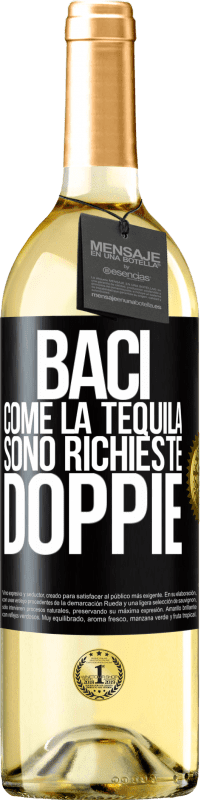 29,95 € Spedizione Gratuita | Vino bianco Edizione WHITE Baci come la tequila. Sono richieste doppie Etichetta Nera. Etichetta personalizzabile Vino giovane Raccogliere 2023 Verdejo