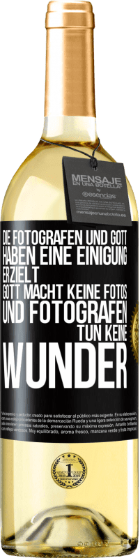 29,95 € Kostenloser Versand | Weißwein WHITE Ausgabe Die Fotografen und Gott haben eine Einigung erzielt. Gott macht keine Fotos und Fotografen tun keine Wunder Schwarzes Etikett. Anpassbares Etikett Junger Wein Ernte 2024 Verdejo