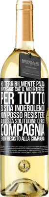 29,95 € Spedizione Gratuita | Vino bianco Edizione WHITE Ho terribilmente paura di pensare che il mio interesse per tutto si stia indebolendo. Non posso resistere a questa Etichetta Nera. Etichetta personalizzabile Vino giovane Raccogliere 2023 Verdejo