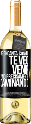 29,95 € Envío gratis | Vino Blanco Edición WHITE Me encanta cuando te veo venir y no precisamente caminando Etiqueta Negra. Etiqueta personalizable Vino joven Cosecha 2023 Verdejo