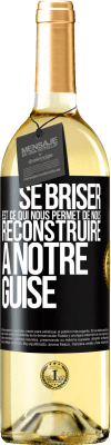 29,95 € Envoi gratuit | Vin blanc Édition WHITE Se briser est ce qui nous permet de nous reconstruire à notre guise Étiquette Noire. Étiquette personnalisable Vin jeune Récolte 2023 Verdejo