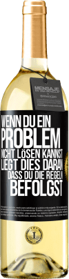 29,95 € Kostenloser Versand | Weißwein WHITE Ausgabe Wenn du ein Problem nicht lösen kannst, liegt dies daran, dass du die Regeln befolgst Schwarzes Etikett. Anpassbares Etikett Junger Wein Ernte 2023 Verdejo