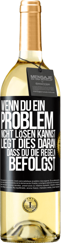 29,95 € Kostenloser Versand | Weißwein WHITE Ausgabe Wenn du ein Problem nicht lösen kannst, liegt dies daran, dass du die Regeln befolgst Schwarzes Etikett. Anpassbares Etikett Junger Wein Ernte 2025 Verdejo