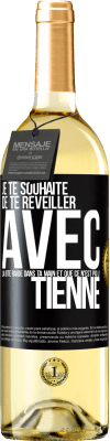 29,95 € Envoi gratuit | Vin blanc Édition WHITE Je te souhaite de te réveiller avec la bite raide dans ta main et que ce n'est pas la tienne Étiquette Noire. Étiquette personnalisable Vin jeune Récolte 2023 Verdejo