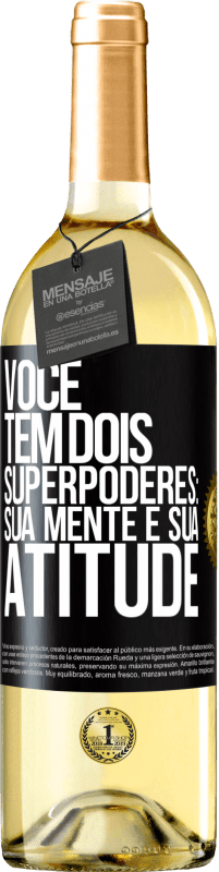 29,95 € Envio grátis | Vinho branco Edição WHITE Você tem dois superpoderes: sua mente e sua atitude Etiqueta Preta. Etiqueta personalizável Vinho jovem Colheita 2023 Verdejo