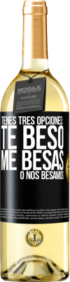 29,95 € Envío gratis | Vino Blanco Edición WHITE Tienes tres opciones: te beso, me besas o nos besamos Etiqueta Negra. Etiqueta personalizable Vino joven Cosecha 2023 Verdejo