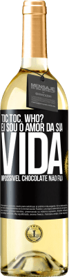 29,95 € Envio grátis | Vinho branco Edição WHITE TOC Toc. Who? Eu sou o amor da sua vida. Impossível chocolate não fala Etiqueta Preta. Etiqueta personalizável Vinho jovem Colheita 2023 Verdejo