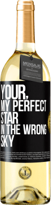 29,95 € Free Shipping | White Wine WHITE Edition Your. My perfect star in the wrong sky Black Label. Customizable label Young wine Harvest 2024 Verdejo