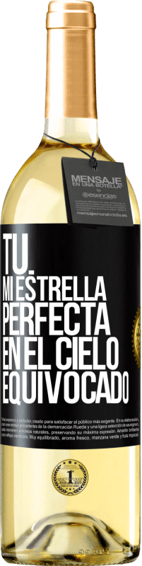 29,95 € Envío gratis | Vino Blanco Edición WHITE Tú. Mi estrella perfecta en el cielo equivocado Etiqueta Negra. Etiqueta personalizable Vino joven Cosecha 2023 Verdejo