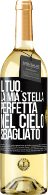 29,95 € Spedizione Gratuita | Vino bianco Edizione WHITE Il tuo. La mia stella perfetta nel cielo sbagliato Etichetta Nera. Etichetta personalizzabile Vino giovane Raccogliere 2024 Verdejo