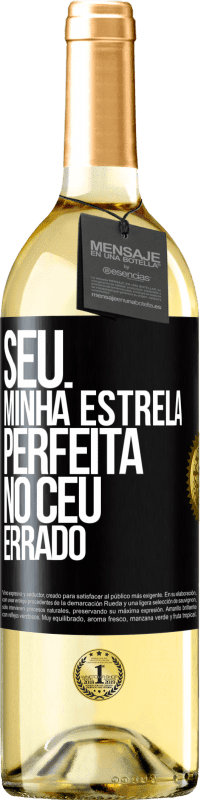 29,95 € Envio grátis | Vinho branco Edição WHITE Seu. Minha estrela perfeita no céu errado Etiqueta Preta. Etiqueta personalizável Vinho jovem Colheita 2024 Verdejo