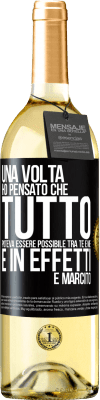 29,95 € Spedizione Gratuita | Vino bianco Edizione WHITE Una volta ho pensato che tutto poteva essere possibile tra te e me. E in effetti è marcito Etichetta Nera. Etichetta personalizzabile Vino giovane Raccogliere 2025 Verdejo