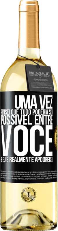 29,95 € Envio grátis | Vinho branco Edição WHITE Uma vez pensei que tudo poderia ser possível entre você e eu. E realmente apodreceu Etiqueta Preta. Etiqueta personalizável Vinho jovem Colheita 2024 Verdejo