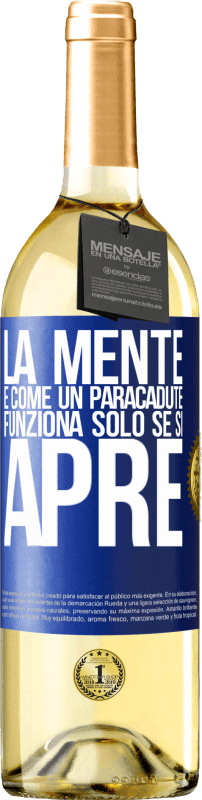 29,95 € Spedizione Gratuita | Vino bianco Edizione WHITE La mente è come un paracadute. Funziona solo se si apre Etichetta Blu. Etichetta personalizzabile Vino giovane Raccogliere 2023 Verdejo