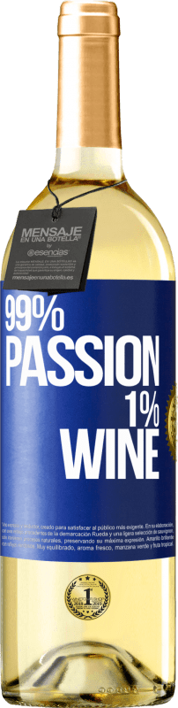 29,95 € Kostenloser Versand | Weißwein WHITE Ausgabe 99% passion, 1% wine Blaue Markierung. Anpassbares Etikett Junger Wein Ernte 2023 Verdejo