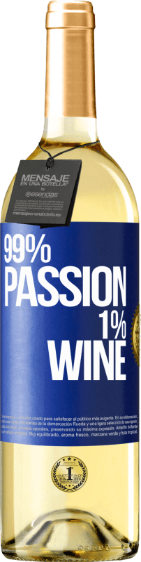 29,95 € Envio grátis | Vinho branco Edição WHITE 99% passion, 1% wine Etiqueta Azul. Etiqueta personalizável Vinho jovem Colheita 2024 Verdejo