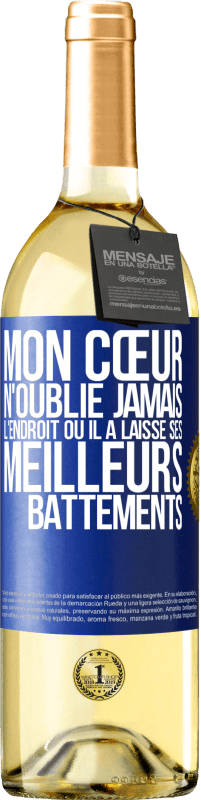 29,95 € Envoi gratuit | Vin blanc Édition WHITE Mon cœur n'oublie jamais l'endroit où il a laissé ses meilleurs battements Étiquette Bleue. Étiquette personnalisable Vin jeune Récolte 2024 Verdejo