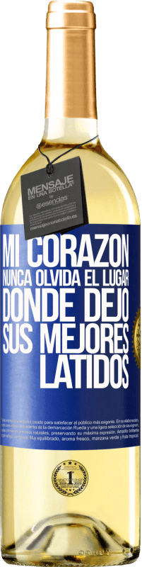 29,95 € Envío gratis | Vino Blanco Edición WHITE Mi corazón nunca olvida el lugar donde dejó sus mejores latidos Etiqueta Azul. Etiqueta personalizable Vino joven Cosecha 2024 Verdejo