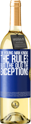 29,95 € Free Shipping | White Wine WHITE Edition The young man knows the rules, but the old the exceptions Blue Label. Customizable label Young wine Harvest 2025 Verdejo