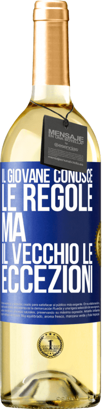 29,95 € Spedizione Gratuita | Vino bianco Edizione WHITE Il giovane conosce le regole, ma il vecchio le eccezioni Etichetta Blu. Etichetta personalizzabile Vino giovane Raccogliere 2025 Verdejo