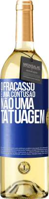 29,95 € Envio grátis | Vinho branco Edição WHITE O fracasso é uma contusão, não uma tatuagem Etiqueta Azul. Etiqueta personalizável Vinho jovem Colheita 2023 Verdejo