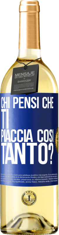 29,95 € Spedizione Gratuita | Vino bianco Edizione WHITE chi pensi che ti piaccia così tanto? Etichetta Blu. Etichetta personalizzabile Vino giovane Raccogliere 2024 Verdejo