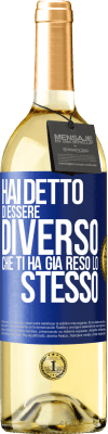 29,95 € Spedizione Gratuita | Vino bianco Edizione WHITE Hai detto di essere diverso, che ti ha già reso lo stesso Etichetta Blu. Etichetta personalizzabile Vino giovane Raccogliere 2023 Verdejo