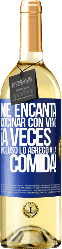 29,95 € Envío gratis | Vino Blanco Edición WHITE Me encanta cocinar con vino. ¡A veces incluso lo agrego a la comida! Etiqueta Azul. Etiqueta personalizable Vino joven Cosecha 2024 Verdejo