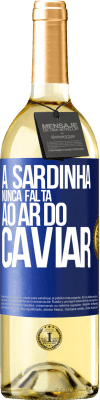 29,95 € Envio grátis | Vinho branco Edição WHITE A sardinha nunca falta ao ar do caviar Etiqueta Azul. Etiqueta personalizável Vinho jovem Colheita 2023 Verdejo