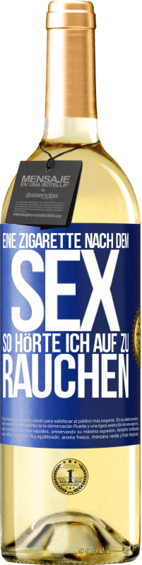29,95 € Kostenloser Versand | Weißwein WHITE Ausgabe Eine Zigarette nach dem Sex. So hörte ich auf zu rauchen Blaue Markierung. Anpassbares Etikett Junger Wein Ernte 2023 Verdejo