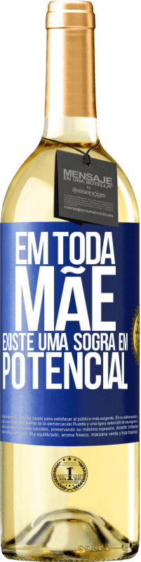 29,95 € Envio grátis | Vinho branco Edição WHITE Em toda mãe existe uma sogra em potencial Etiqueta Azul. Etiqueta personalizável Vinho jovem Colheita 2024 Verdejo