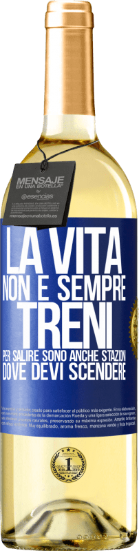 29,95 € Spedizione Gratuita | Vino bianco Edizione WHITE La vita non è sempre treni per salire, sono anche stazioni dove devi scendere Etichetta Blu. Etichetta personalizzabile Vino giovane Raccogliere 2024 Verdejo